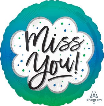 Miss You! Ombre Mylar
