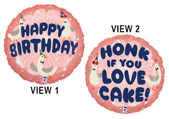 Two round balloons with Geese in party hats and the text 'Happy Birthday' and 'Honk if you love cake!' on a pink background.  Balloon delivery and pickup available in Nesconset or Miller Place, NY. 