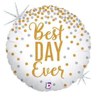 'Best Day Ever' White w/ Gold Mylar