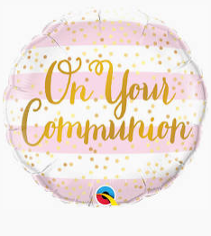 18" Pink On Your Communion Mylar