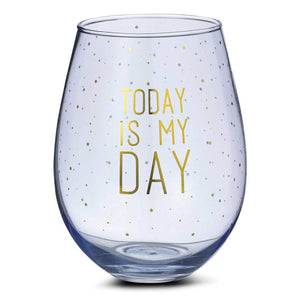 "Today is My Day" Stemless Jumbo Wineglass