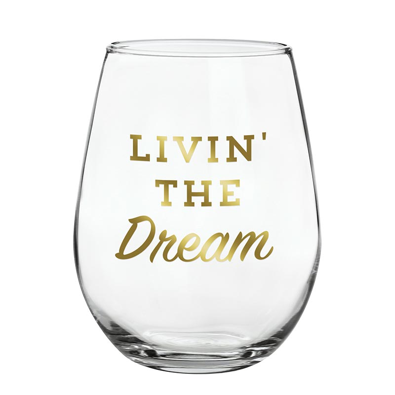 Stemless Wine Glass - Livin' Dream