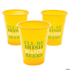 "I’ll Be Irish In A Few" Plastic Cups